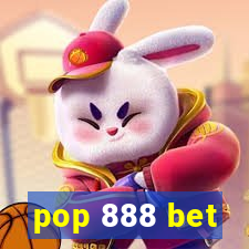 pop 888 bet